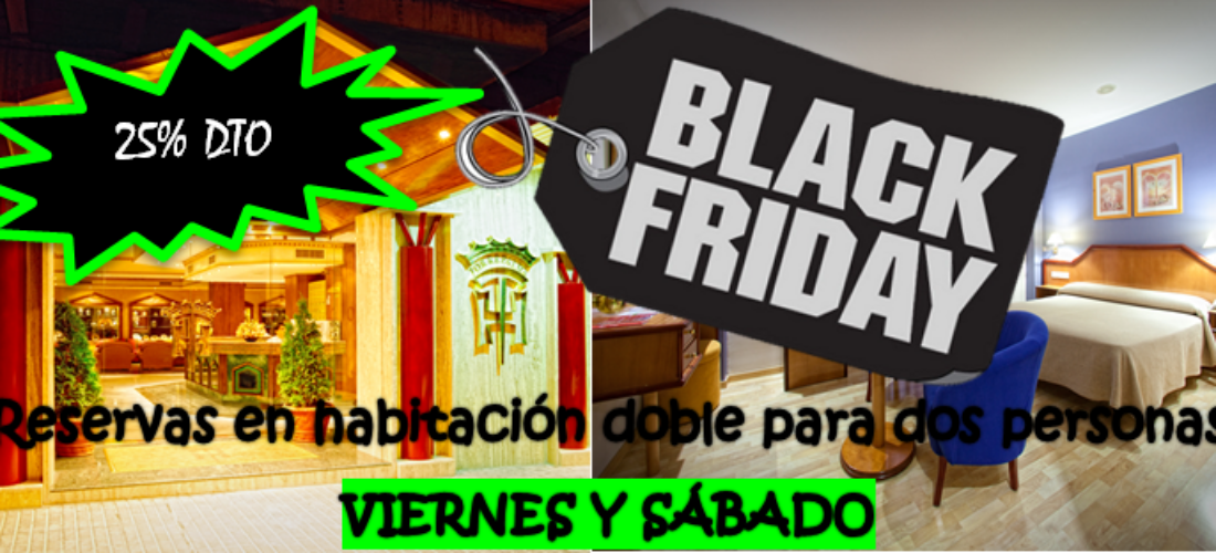 BLACK FRIDAY HOTEL TORREPALMA